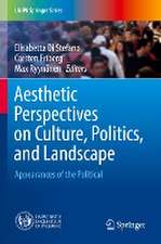 Aesthetic Perspectives on Culture, Politics, and Landscape