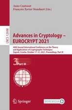 Advances in Cryptology – EUROCRYPT 2021: 40th Annual International Conference on the Theory and Applications of Cryptographic Techniques, Zagreb, Croatia, October 17–21, 2021, Proceedings, Part III