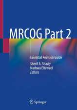 MRCOG Part 2: Essential Revision Guide