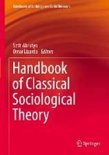 Handbook of Classical Sociological Theory