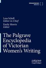 The Palgrave Encyclopedia of Victorian Women's Writing