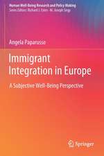 Immigrant Integration in Europe: A Subjective Well-Being Perspective