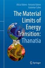 The Material Limits of Energy Transition: Thanatia