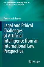 Legal and Ethical Challenges of Artificial Intelligence from an International Law Perspective