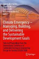 Climate Emergency – Managing, Building , and Delivering the Sustainable Development Goals