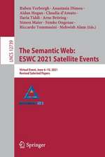 The Semantic Web: ESWC 2021 Satellite Events: Virtual Event, June 6–10, 2021, Revised Selected Papers