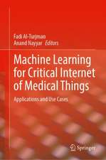 Machine Learning for Critical Internet of Medical Things: Applications and Use Cases