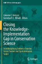 Closing the Knowledge-Implementation Gap in Conservation Science