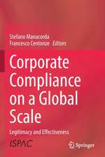 Corporate Compliance on a Global Scale: Legitimacy and Effectiveness 