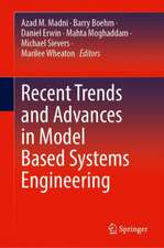 Recent Trends and Advances in Model Based Systems Engineering