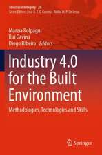 Industry 4.0 for the Built Environment: Methodologies, Technologies and Skills