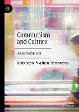 Communism and Culture: An Introduction