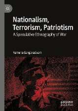 Nationalism, Terrorism, Patriotism