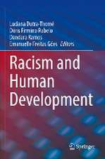 Racism and Human Development