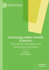 Constructing a More Scientific Economics: John Tomer's Pluralistic and Humanistic Economics