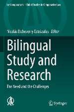 Bilingual Study and Research: The Need and the Challenges