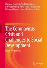 The Coronavirus Crisis and Challenges to Social Development: Global Perspectives