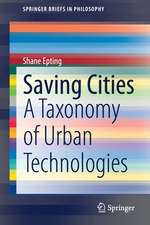 Saving Cities: A Taxonomy of Urban Technologies