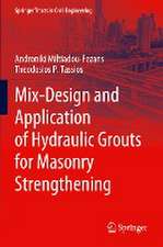 Mix-Design and Application of Hydraulic Grouts for Masonry Strengthening