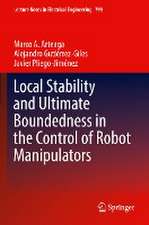 Local Stability and Ultimate Boundedness in the Control of Robot Manipulators