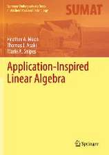 Application-Inspired Linear Algebra