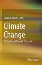 Climate Change: The Social and Scientific Construct