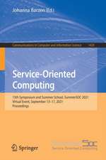 Service-Oriented Computing: 15th Symposium and Summer School, SummerSOC 2021, Virtual Event, September 13–17, 2021, Proceedings