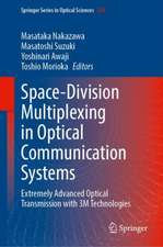 Space-Division Multiplexing in Optical Communication Systems