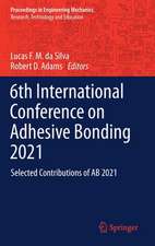 6th International Conference on Adhesive Bonding 2021: Selected Contributions of AB 2021