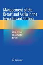 Management of the Breast and Axilla in the Neoadjuvant Setting