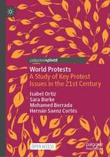 World Protests: A Study of Key Protest Issues in the 21st Century