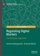 Regulating Digital Markets: The European Approach