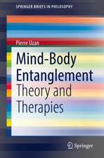 Mind-Body Entanglement: Theory and Therapies