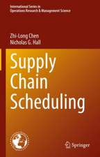 Supply Chain Scheduling