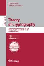 Theory of Cryptography: 19th International Conference, TCC 2021, Raleigh, NC, USA, November 8–11, 2021, Proceedings, Part II