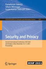 Security and Privacy: Second International Conference, ICSP 2021, Jamshedpur, India, November 16–17, 2021, Proceedings