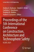 Proceedings of the 5th International Conference on Construction, Architecture and Technosphere Safety