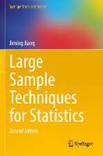 Large Sample Techniques for Statistics