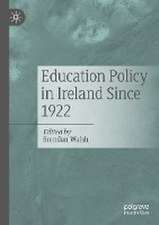 Education Policy in Ireland Since 1922