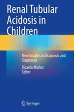 Renal Tubular Acidosis in Children: New Insights in Diagnosis and Treatment