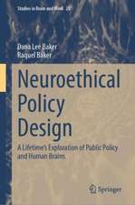 Neuroethical Policy Design