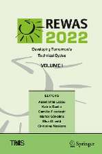 REWAS 2022: Developing Tomorrow’s Technical Cycles (Volume I)