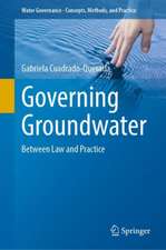 Governing Groundwater: Between Law and Practice