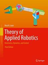 Theory of Applied Robotics: Kinematics, Dynamics, and Control