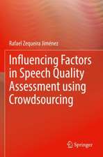 Influencing Factors in Speech Quality Assessment using Crowdsourcing