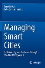 Managing Smart Cities: Sustainability and Resilience Through Effective Management