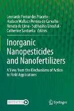 Inorganic Nanopesticides and Nanofertilizers: A View from the Mechanisms of Action to Field Applications