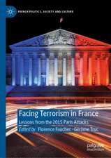 Facing Terrorism in France: Lessons from the 2015 Paris Attacks