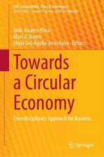 Towards a Circular Economy: Transdisciplinary Approach for Business