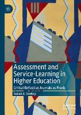 Assessment and Service-Learning in Higher Education: Critical Reflective Journals as Praxis